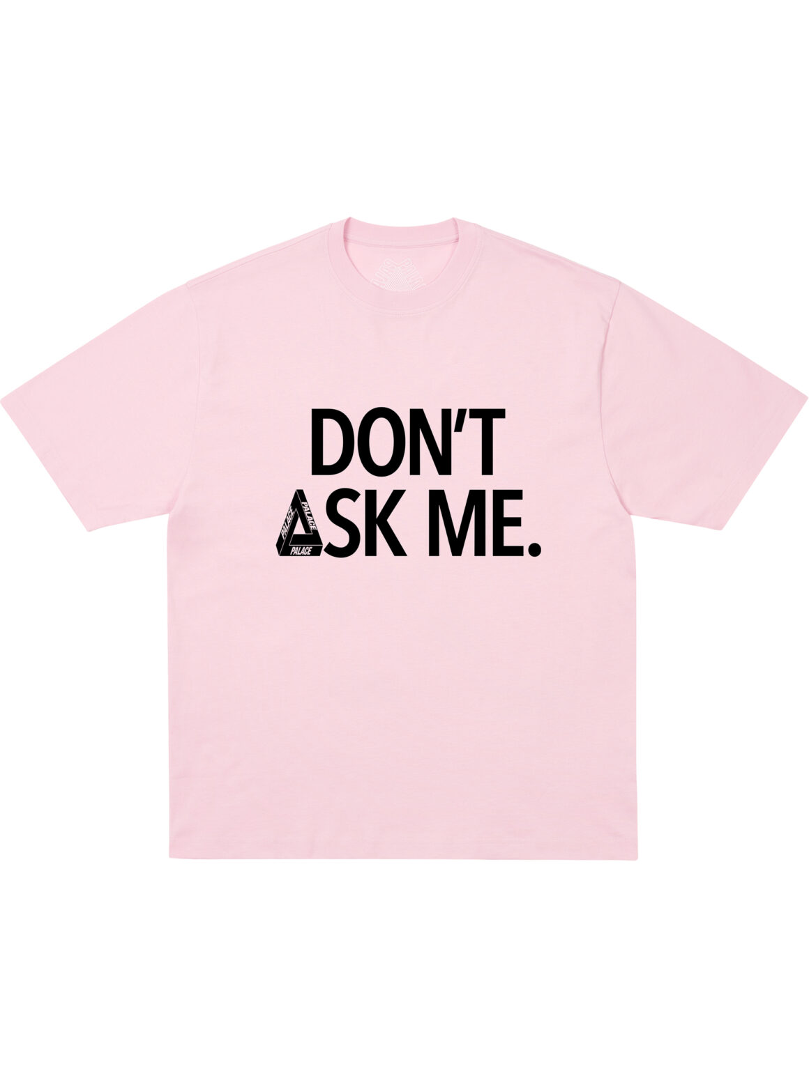 Imagem de: Camiseta Palace Skateboards Don’t Ask Rosa