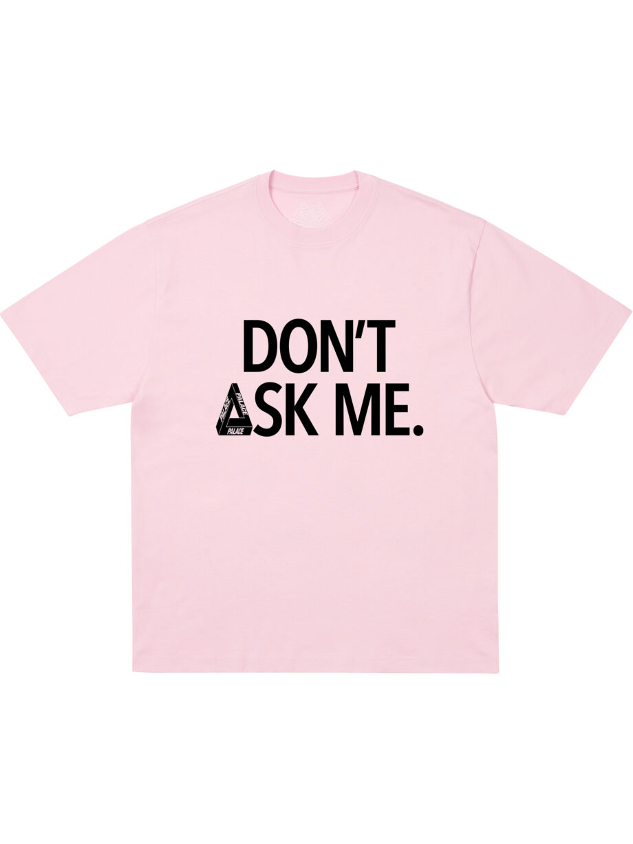 Imagem de: Camiseta Palace Skateboards Don’t Ask Rosa